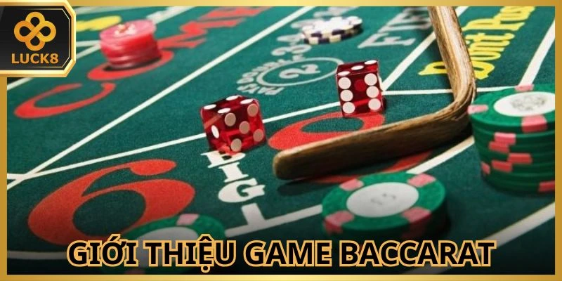tua-game-baccarat-luck8-duoc-nhieu-nguoi-yeu-thich